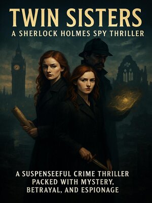 cover image of A Sherlock Holmes Spy Thriller